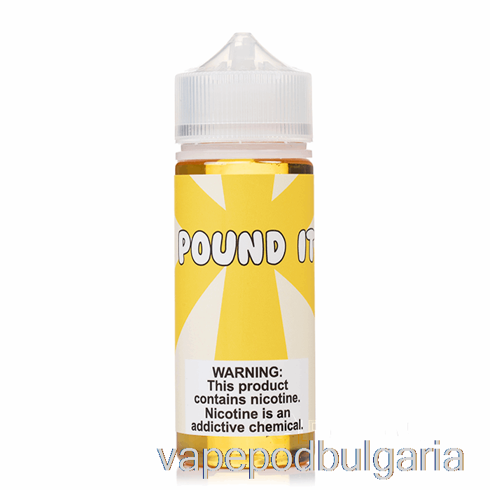 Vape Течности Pound It - Food Fighter - 120ml 3mg